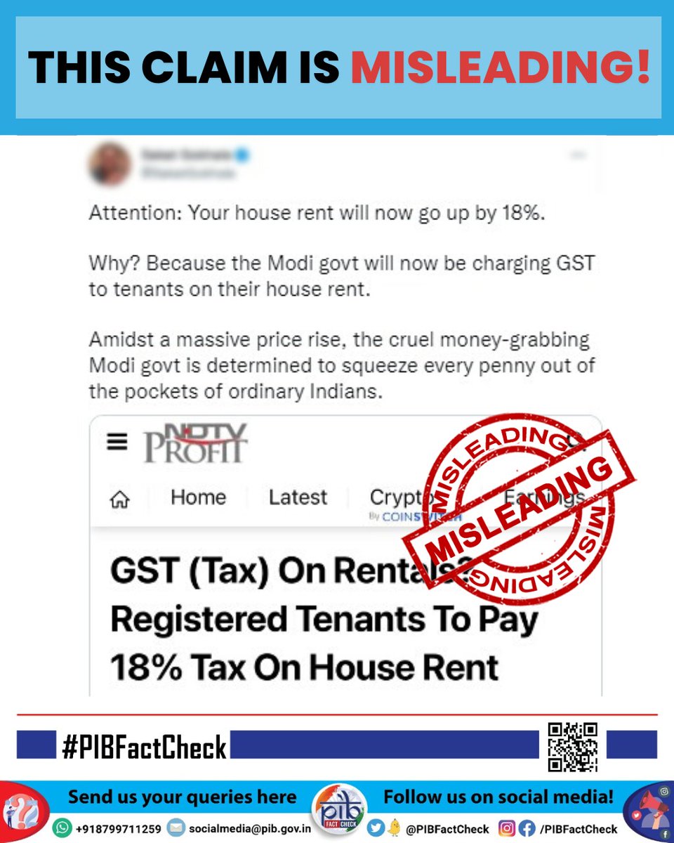 PIBFactCheck's tweet photo. Claim: 18% GST on house rent for tenants 

#PibFactCheck 

▶️Renting of residential unit taxable only when it is rented to business entity
▶️No GST when it is rented to private person for personal use
▶️No GST even if proprietor or partner of firm rents residence for personal use https://t.co/3ncVSjkKxP