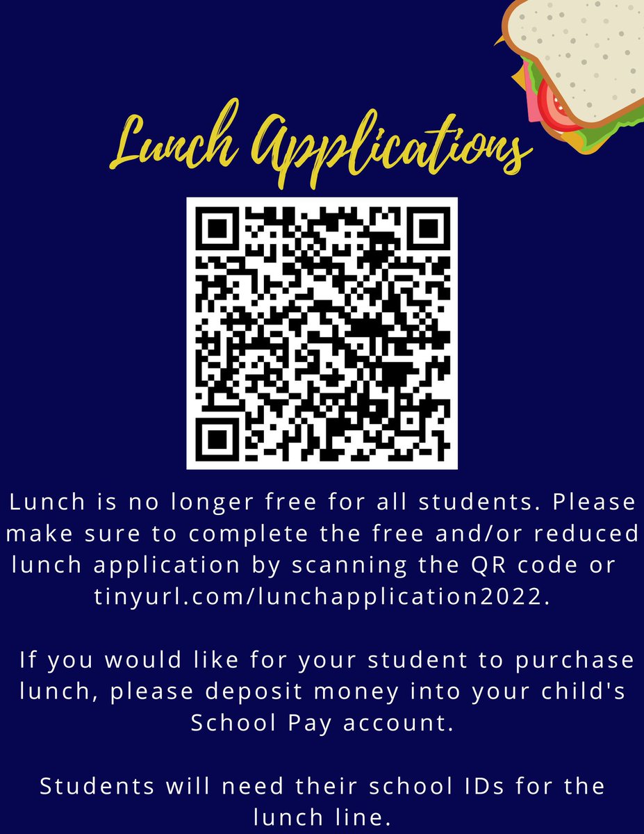 Lunch is no longer free for all students. Please make sure to complete the free and/or reduced lunch application by scanning the QR code or tinyurl.com/lunchapplicati….

If you would like for your student to purchase lunch, please deposit money into your child's School Pay account.
