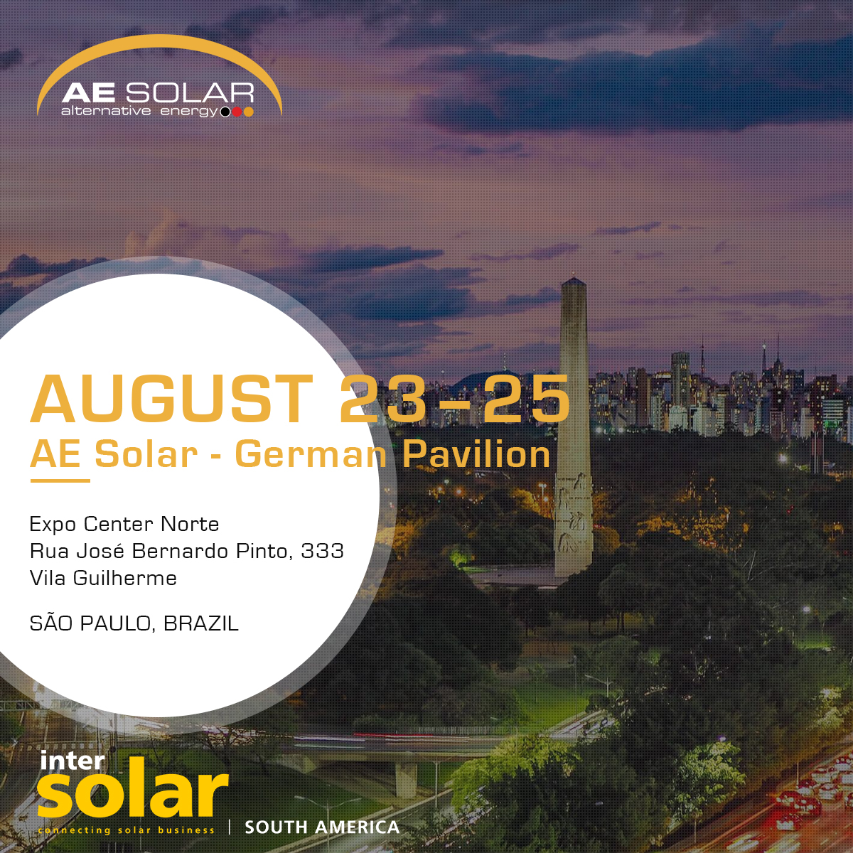 aesolar_energy's tweet photo. 𝐑 𝐄 𝐌 𝐈 𝐍 𝐃 𝐄 𝐑!
AE Solar is coming to Brazil.
Save the date! 𝐀𝐔𝐆𝐔𝐒𝐓 𝟐𝟑–𝟐𝟓
Come and visit us at 𝐆𝐞𝐫𝐦𝐚𝐧 𝐏𝐚𝐯𝐢𝐥𝐢𝐨𝐧.
Buy your ticket for the exhibitions in the online ticket shop.
https://t.co/30gXbKlKk5
#GoSolar
#AESolar
#SavetheEarth https://t.co/qnA3pF3mqu