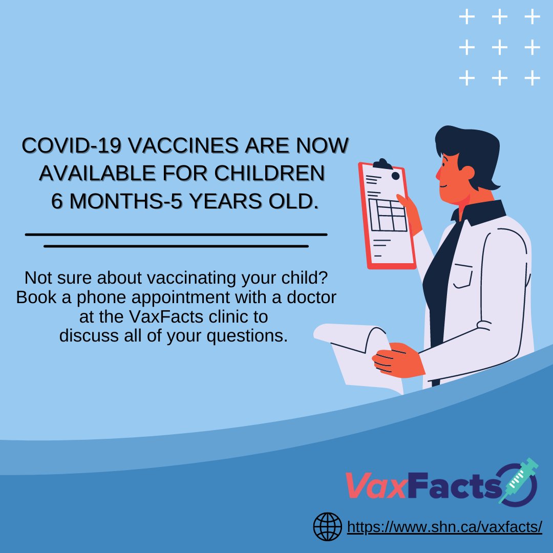 COVID-19 vaccines are now available for children 6 months-5 years old.

Have questions about the vaccine for yourself or your child? Contact Vaxfacts clinic to speak to a physician to answer all of your questions at shn.ca/vaxfacts