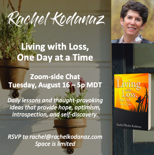 RachelKodanaz's tweet photo. Come join me Tuesday, August 16 for an open conversation sharing current and relevant ideas of how to embrace your loss while maintaining a “normal” routine. RSVP to rachel@rachelkodanaz.com https://t.co/G5oqpYvChF
