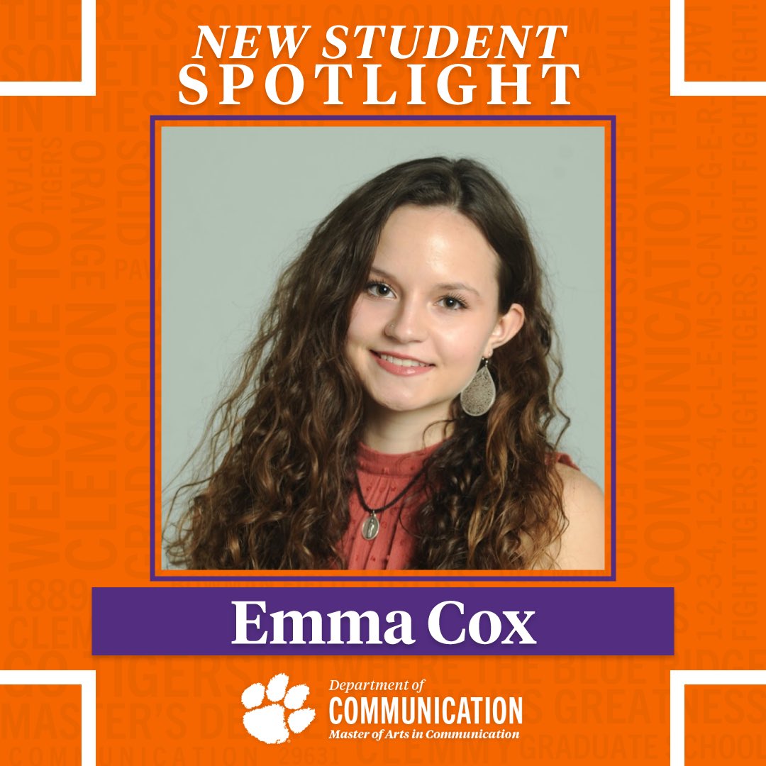 ClemsonMAComm's tweet photo. Meet Emma Cox! Emma is from Mandeville, Louisiana, and has a BA in Philosophy and a BA in Communication Studies from @SouthernMiss. Her current research interests include strategic and health communication and message design. https://t.co/ixszgHHmkw