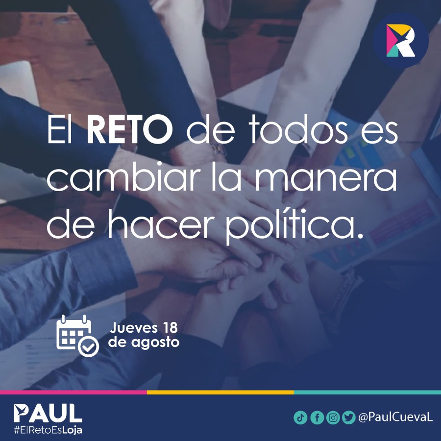 Cambiemos la política arrimando el hombro y compartiendo ideas. Solo empoderándonos avanzaremos.

#Reto33 #ElRetoEsLoja 
#PaúlCueva #Ciudadanía #Política