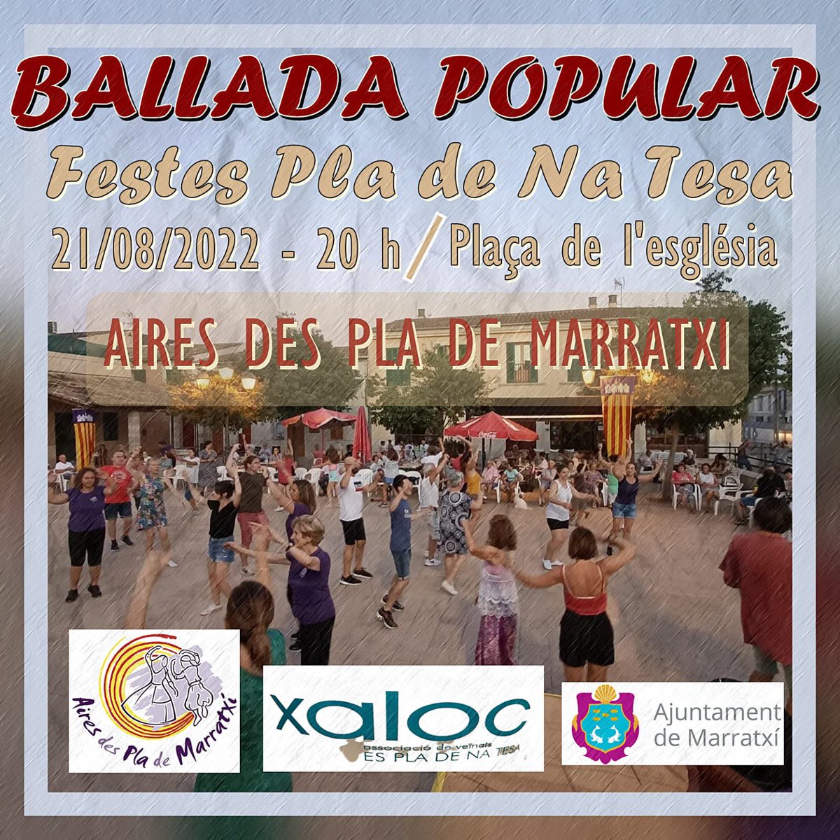 AiresPla's tweet photo. Festes Des Pla de Na Tesa
#Balladapopular a càrrec de Xaloc i @AiresPla de #Marratxí dia 21/8/22  20 h https://t.co/U4J6FjGlkR