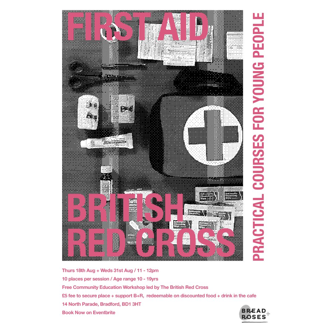 BreadandRosesBD's tweet photo. We have 2 excellent #practicalcourses for #youngpeople lined up with @BritishRedCross including #FirstAid + CopingWithChallenges, providing #practicalskills to help in difficult situations ๐ค
๏ฟผ
Thurs 18th Aug + Weds 31st Aug
๏ฟผ
Book Now: https://t.co/fzG05WbG7R https://t.co/qaGf7YD2hW