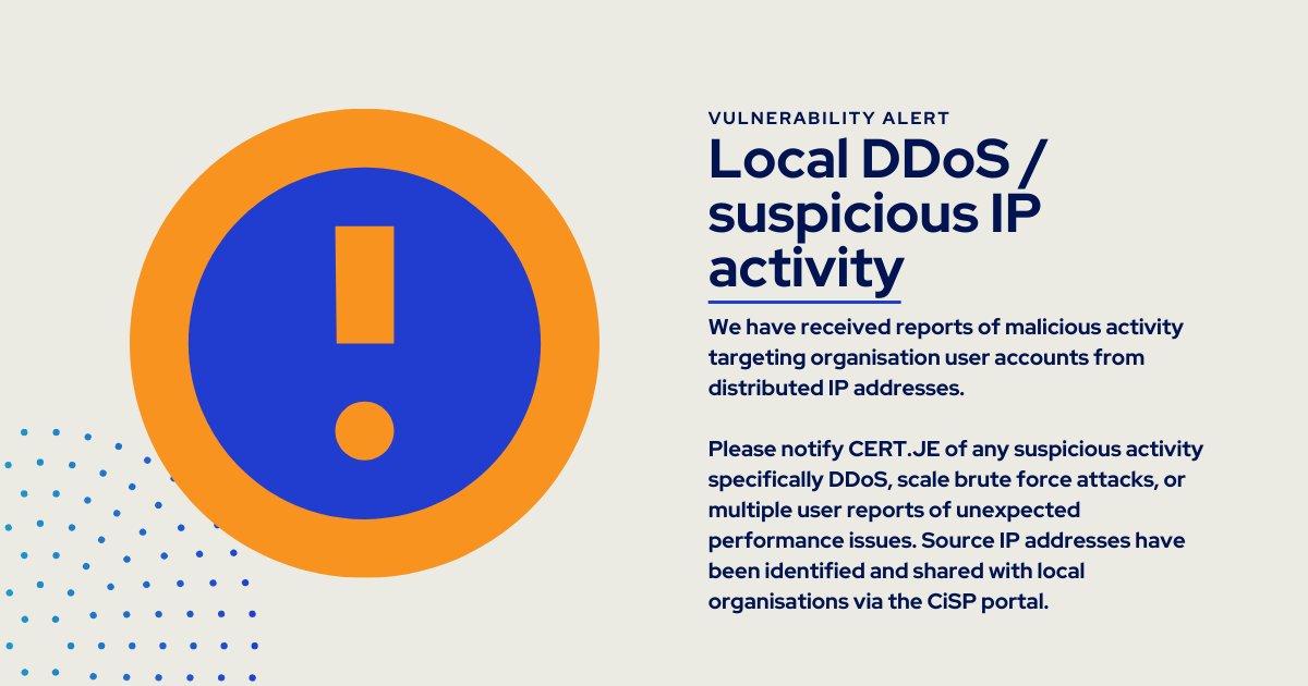 Vulnerability Alert - Please notify CERT.JE of any suspicious activity specifically DDoS, scale brute force attacks, or multiple user reports of unexpected performance issues.

Call us: +44 (0)1534 500 050. Email us: hello@cert.je 

#cybersecurity #certjersey