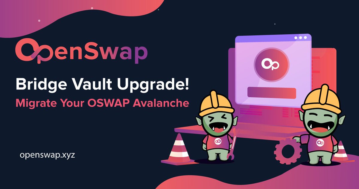 🆕 BRIDGE VAULT UPGRADE 💫💫💫

🚚🚛🚚 Start migrating your $OSWAP to our new #Avalanche bridge vault now!

🔥 Enhancements Include:
✅ Rate Limiter
✅ Better Vault Protection
✅ Improved UI
and more... 

Learn more about this upgrade 👇👇👇
openswapdex.medium.com/bridge-vault-u…