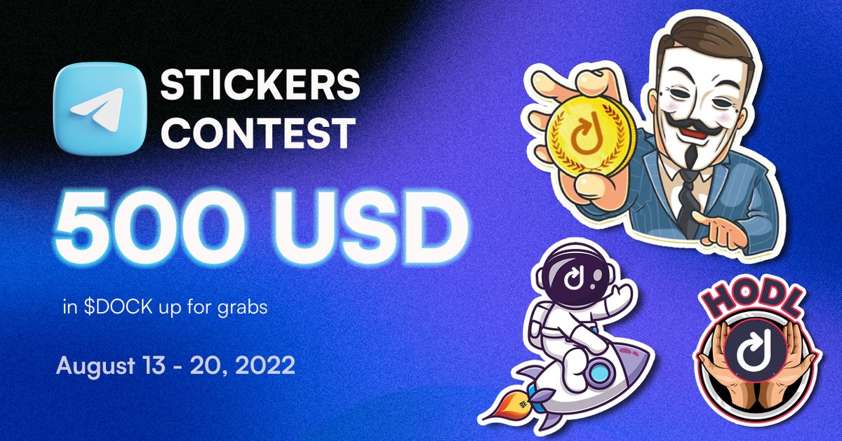 dock_labs's tweet photo. DOCK TELEGRAM STICKER CONTEST
🔥 Design Dock-themed stickers!
💰Prize pool - $500
✅ Follow @docknetwork
✅ Share your stickers on your Twitter
✅ Tag @docknetwork and 3 friends
✅ Use hashtag #dockstickercontest $DOCK
Read the full announcement here:
https://t.co/mnJy6wMMfQ https://t.co/eFmSFJGnO8