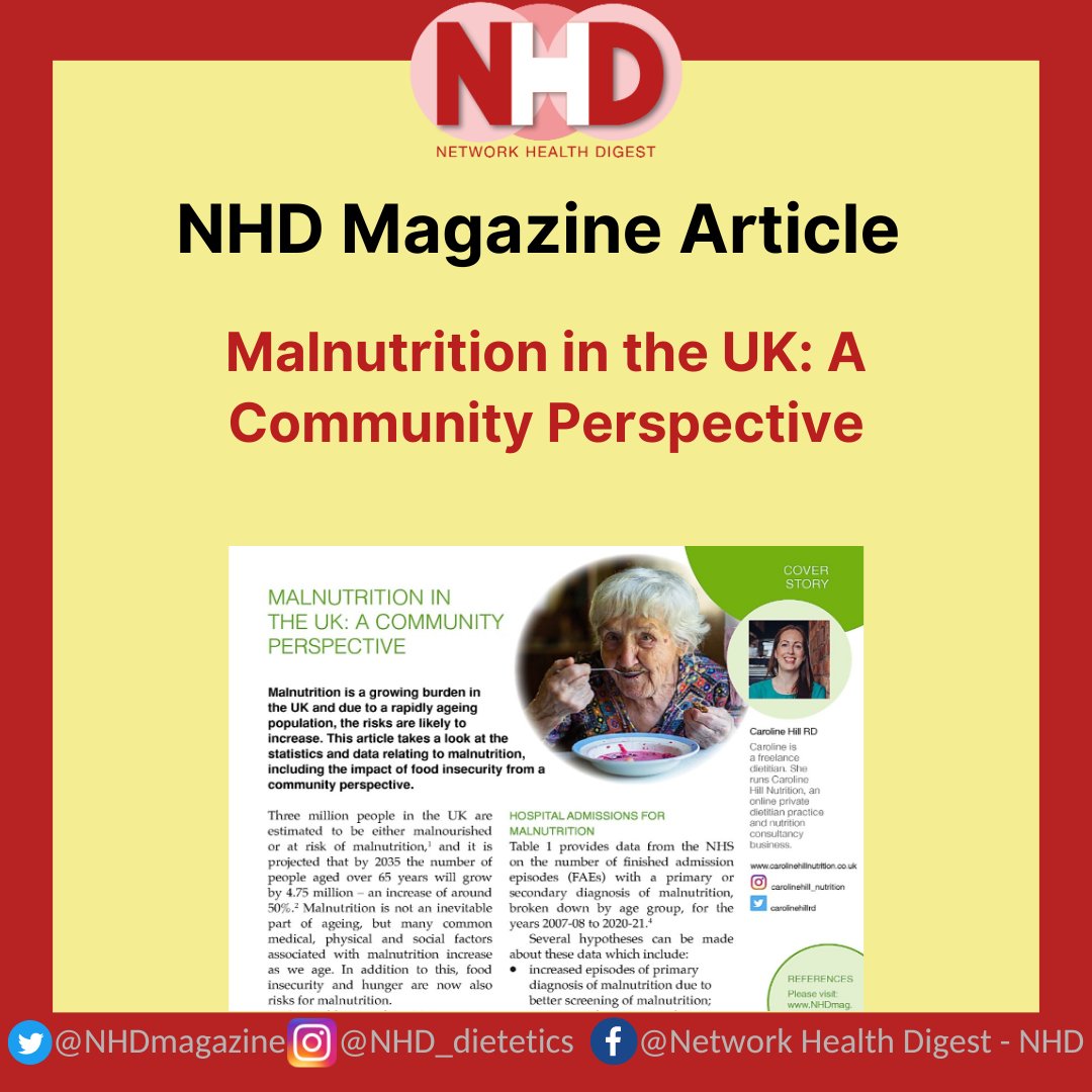 💡NHD Magazine Article💡 ⁠ Read the latest article – Malnutrition in the UK: A Community Perspective, from Caroline Hill, RD. @BDA_olderpeople @MNpathway @MalnutritionTF @EatWellScot @FoodTrainScot @Food4Years @GMNandH @BAPENUK @HertsIndLiving