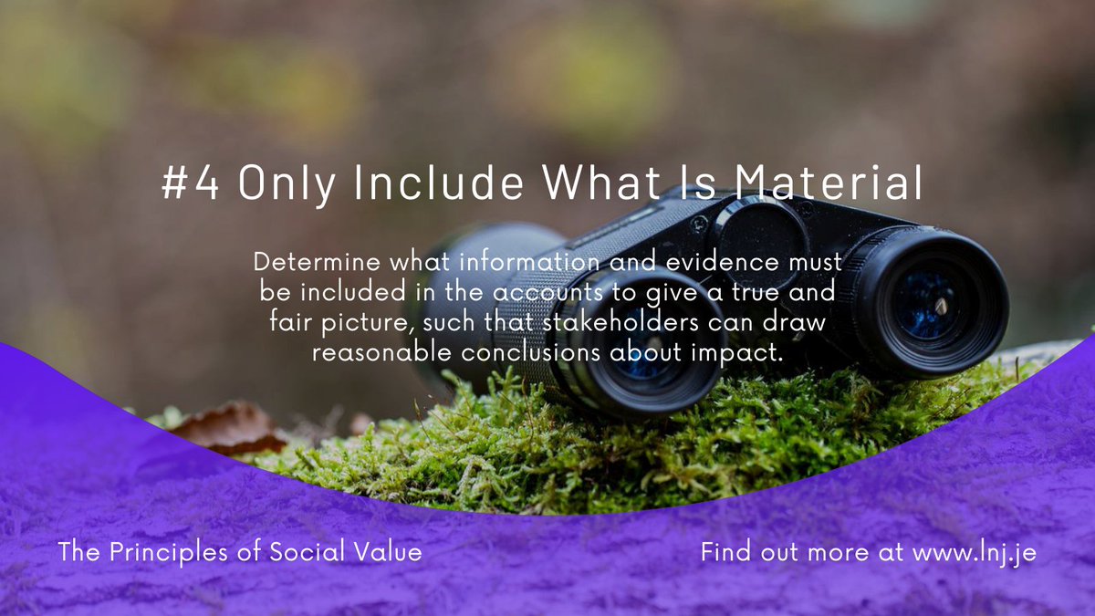 4. Only Include What Is Material

Determine what information and evidence must be included in the accounts to give a true and fair picture, such that stakeholders can draw reasonable conclusions about impact.

#SocialValue #Community  #DoingGood

ow.ly/QBIy50KcyZX