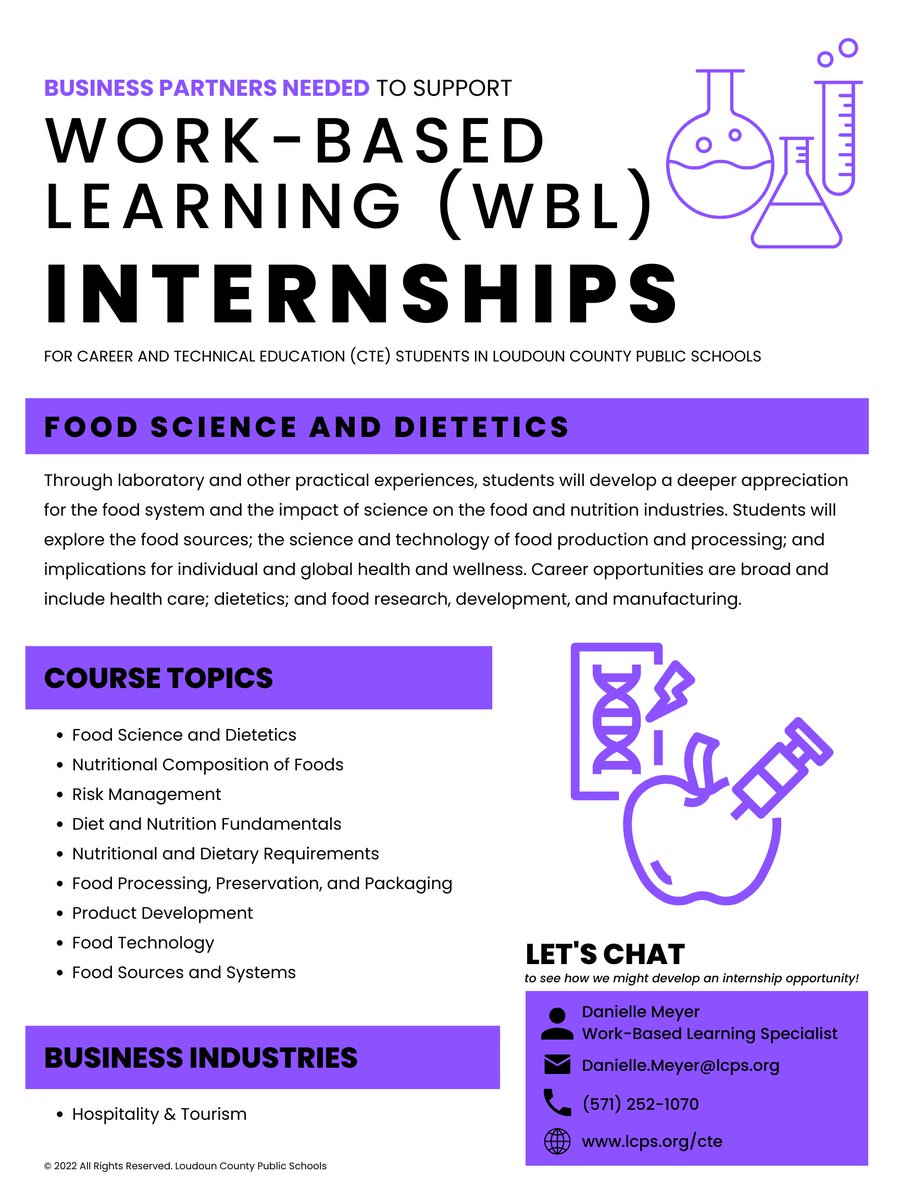 Currently seeking business partners to support the following student internship experience. Please share with those who might be interested. If you are interested in chatting, email me at Danielle.Meyer@lcps.org.