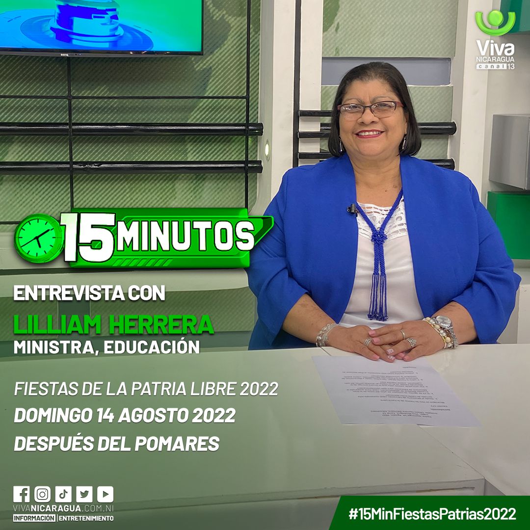 #Nicaragua ya vive sus Fiestas Patrias 2022

El <a href="/minednicaragua/">Ministerio de Educación Nicaragua</a> tiene preparada la Jornada "Fiestas de la Patria Libre" 

Domingo, después del Pomares por <a href="/VivaNicaragua13/">Viva Nicaragua</a> la Ministra de Educación, @LilliamHerreraM nos brinda todos los detalles

🇳🇮🇳🇮🇳🇮

#15MinFiestasPatrias2022