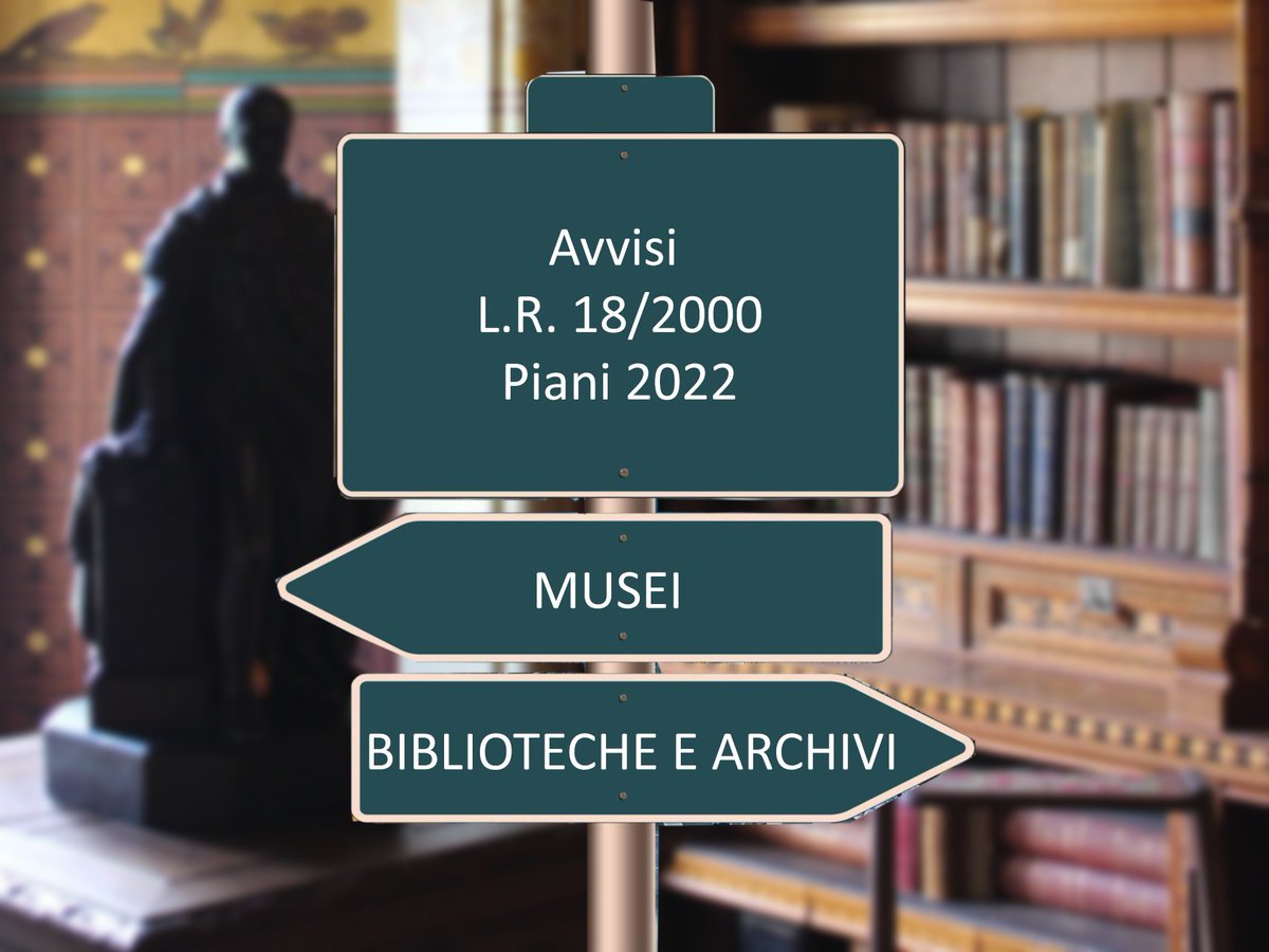 LR 18/2000 <a href="/RegioneER/">Regione Emilia-Romagna</a> Musei, biblioteche, archivi storici: avvisi per la presentazione di progetti per dotazioni tecnologiche, allestimenti, interventi di valorizzazione, conservazione e restauro del patrimonio. Domande entro lunedì 19 settembre 2022 👉regioneer.it/tb740x4d