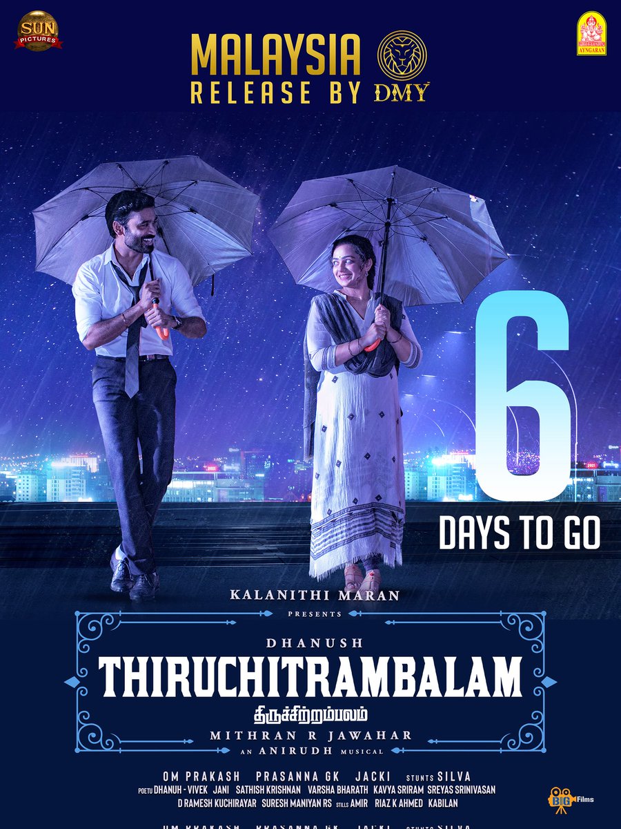 Glad to announce that #Thiruchitrambalam Malaysia distributed by @DmyCreation
6 Days to go to experience in Big Screens 🔥

@dhanushkraja @anirudhofficial #Bharathiraja @prakashraaj @MithranRJawahar @MenenNithya @RaashiiKhanna_ @priya_Bshankar  @sunpictures @karan_ayngaran