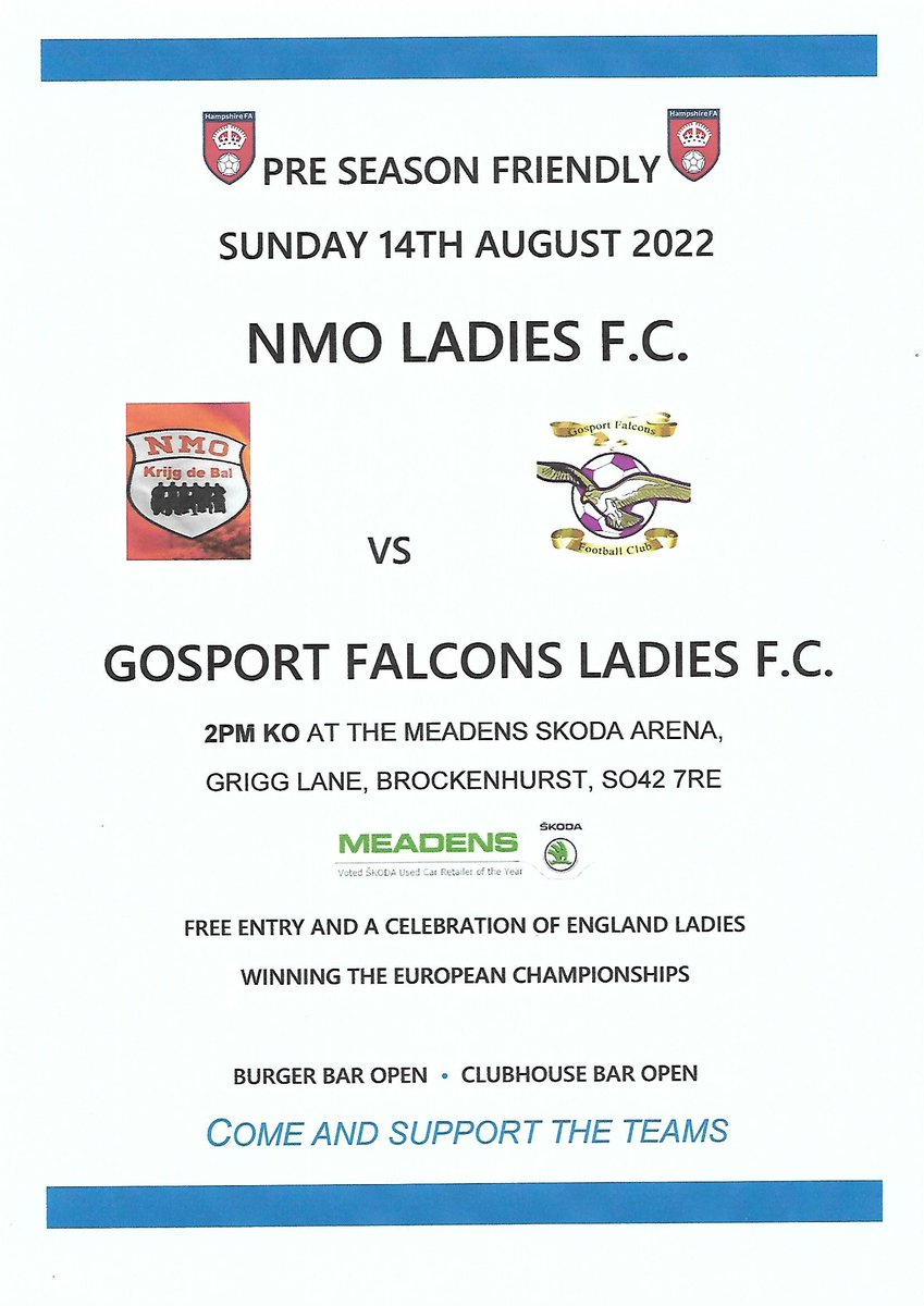 MATCHES THIS WEEKEND - PART 3

Sunday 14 August 2022
<a href="/NMOLADIES/">NMO_LADIES</a> v Gosport Falcons Ladies
Friendly
<a href="/MeadensSkoda/">Meadens ŠKODA</a>  Arena
2pm ko

Free Entry with Clubhouse &amp; Burger Bar Open
