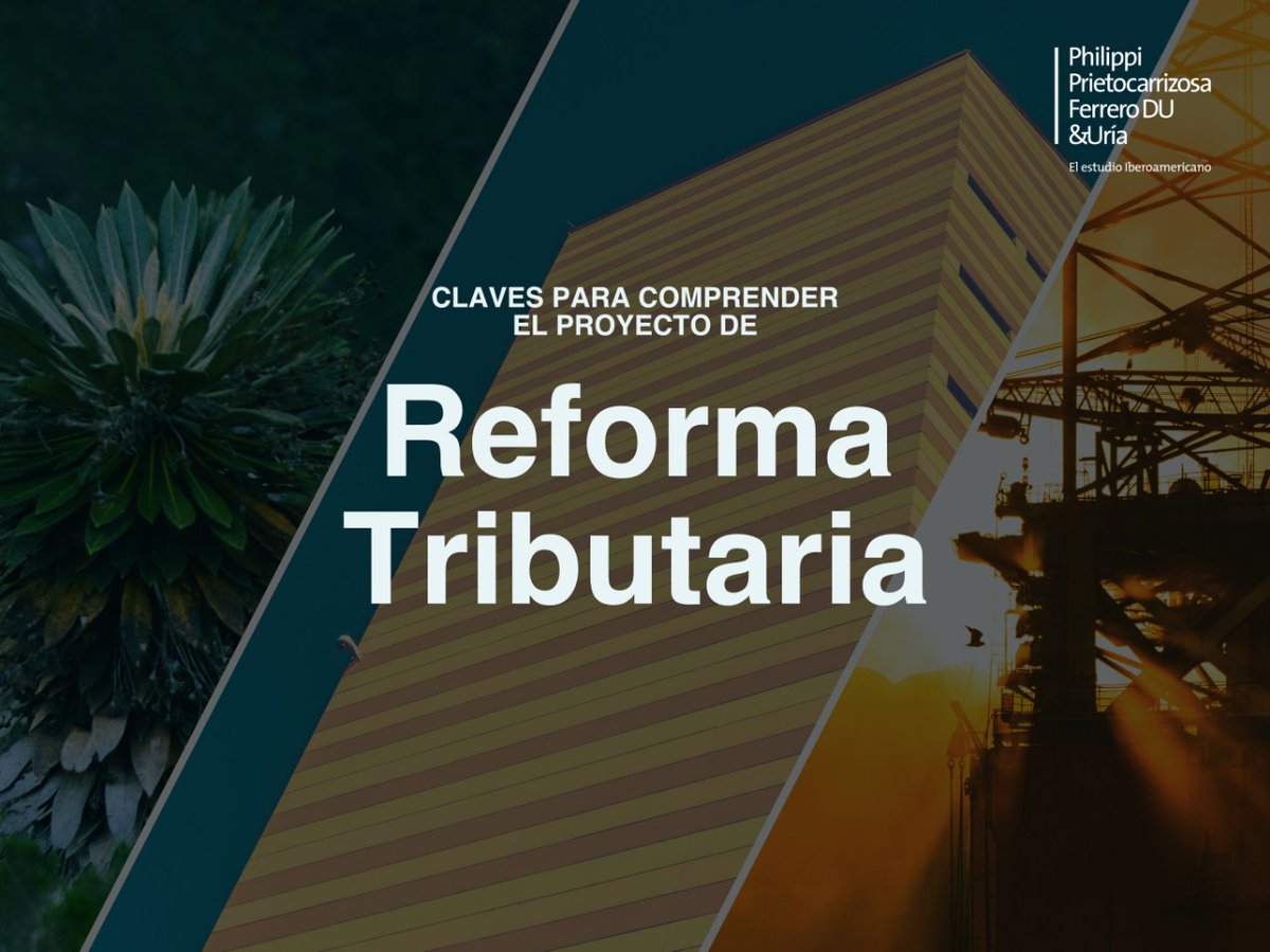 ppulegal's tweet photo. #COLOMBIA🇨🇴
🧐Conozca aquí las claves para comprender el Proyecto de Reforma Tributaria: https://t.co/ybtnLOdP6K
📩Para más información: martin.acero@ppuelgal.com, carolina.rozo@ppuelgal.com, hector.ramirez@ppuelgal.com https://t.co/JSO3MQnZgz