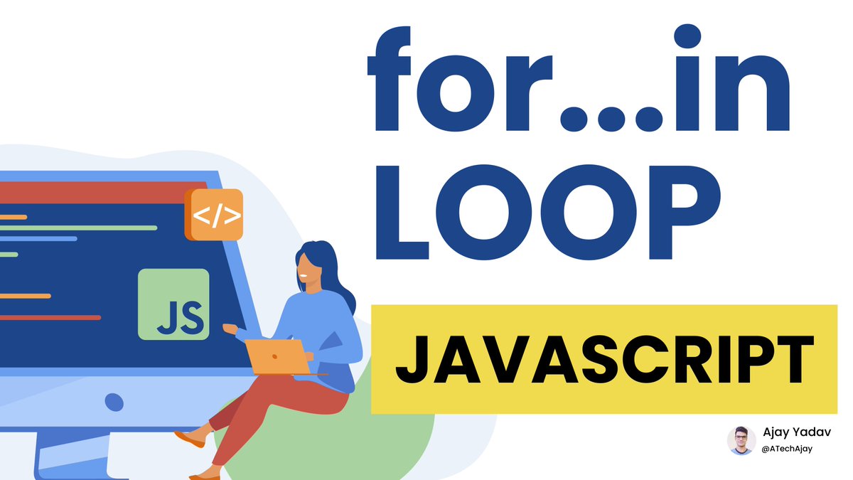 ATechAjay's tweet image. 💡 The &quot;for...in&quot; loop in JavaScript!

A Thread 🧵↓