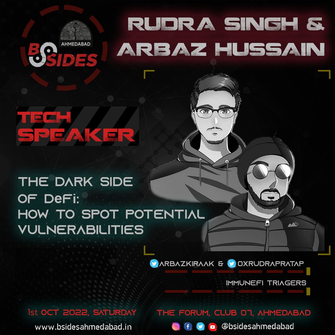 Learn Web 3.0 Hacking

We're delighted to welcome @Immunefi Triagers <a href="/0xrudrapratap/">0xrudra</a> &amp; @arbazkiraak to present their talk on "The Dark Side of DeFi: How to Spot Potential Vulnerabilities" at Bsides Ahmedabad 0x03.

#Bsidesahmedabad #Bugbounty #Crypto #web3 #Infosec #Immunefi #defi