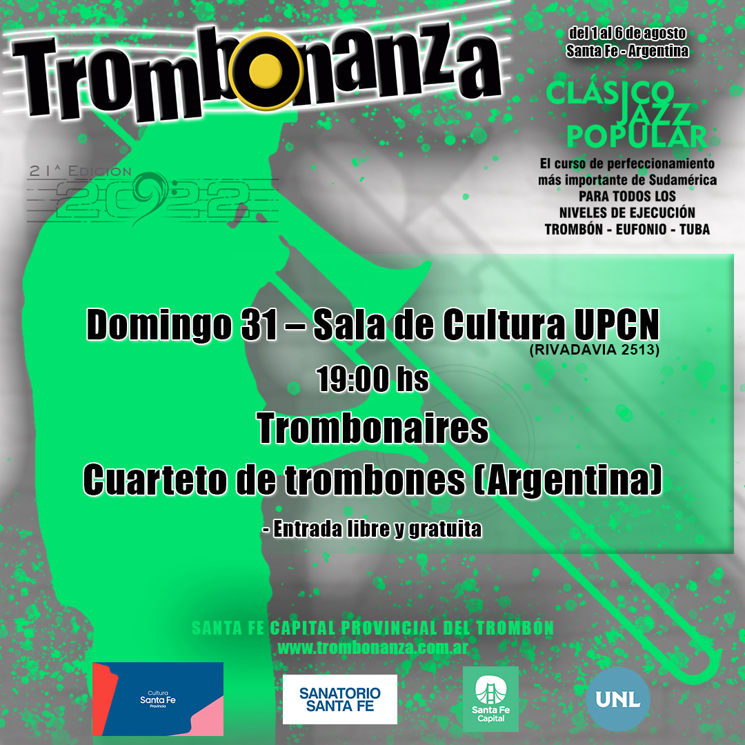 TROMBONANZA 2022 - 21ª Edición
Domingo 31 – Sala de Cultura UPCN (Rivadavia 2513)
19:00 – Trombonaires – Cuarteto de trombones (Argentina)
.
.
.
#lowbrassfamily🎵🎶🎵🎶🎵🎶🎵 
#trombonanza2022 
#capitaldeltrombón 
#santafe 
#argentina 
#trombones 
#tuba 
#eufonio
