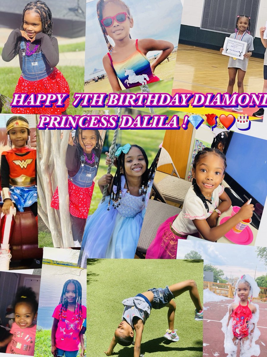 HAPPY 7th BIRTHDAY TO MY DIAMOND 💎 PRINCESS DALILA !!!
