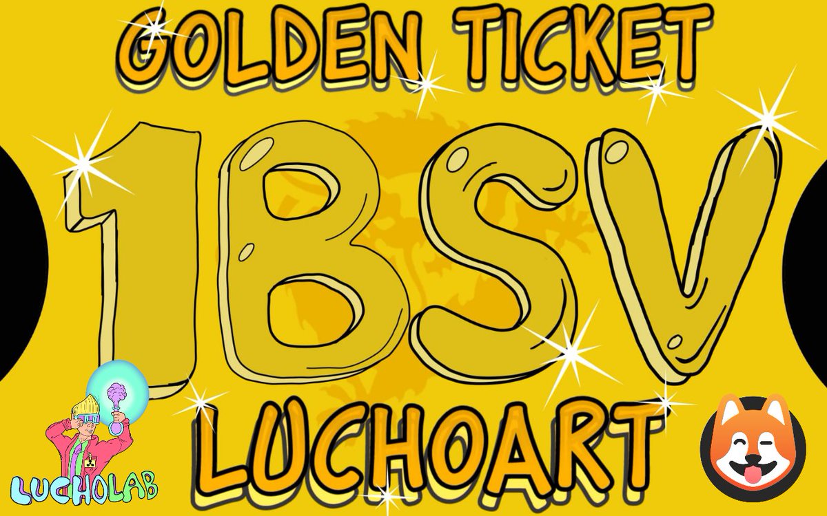 1)Weekly raffle of 1 #Bsv until reaching a total of 30 Bsv, you must have a golden ticket and if you have our art (luchoart/lucholab) you will win 2 Bsv, we will also raffle 2 nfts  to the best meme #koinu posted in comments. Fundraising ticket will be donated.