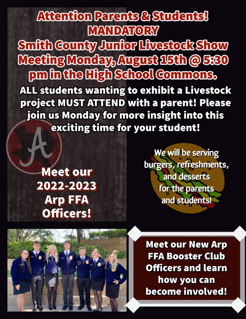 ArpISD's tweet photo. A "MANDATORY" Arp FFA Smith County Junior Livestock show meeting will be held Monday Aug. 15 at 5:30pm at Arp High School's Commons.
All students that want  to exhibit a livestock project MUST attend the meeting w/ a parent.
Burgers, refreshments, desserts will be served. https://t.co/4WDD1znycK