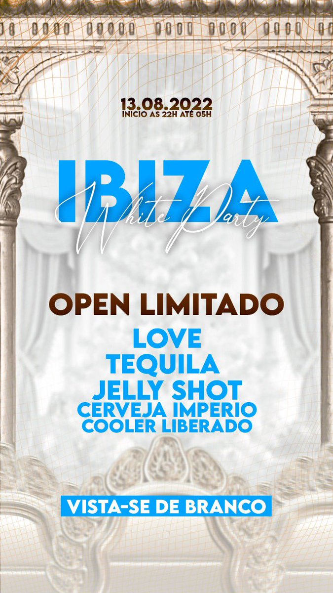 _vivinicartro's tweet photo. Primeira edição de IBIZA White Party - openzito brabo com atrações e + uma bebida para entrar no open, que logo menos será liberada. Não vai ficar de fora né? Entre no clima de Ibiza! https://t.co/51ubtWYqTX