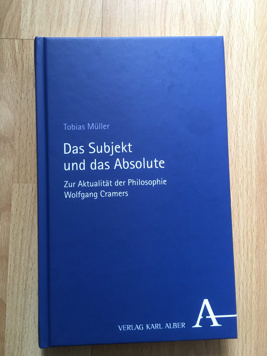 Frisch aus der Druckerpresse: Wolfgang Cramers Theorie der konkreten Subjektivität und die daran anknüpfende Theorie des Absoluten bieten eine bisher wenig beachtete Ressource für die aktuelle Debatte.