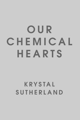 PDF Free PDF Our Chemical Hearts By Krystal Sutherland On Ipad Full pdf-free-pdf-our-chemical-hearts-by-krystal-sutherland-on-ipad-full