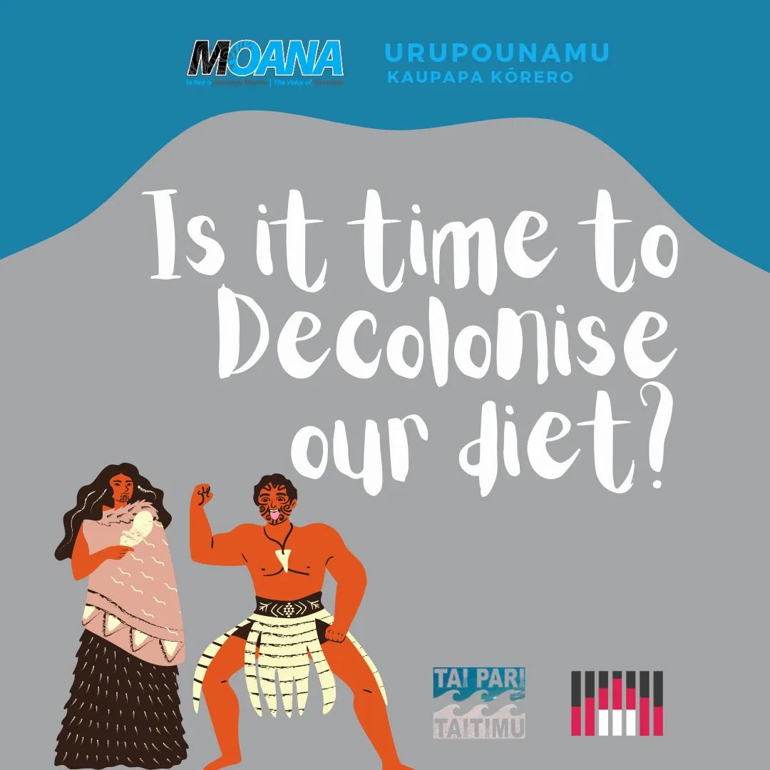 He kai kei aku ringa?

Studies show that when indigenous people eat according to their whakapapa to their environment, they are a lot healthier.

Source: bit.ly/3zkOCFB

Pātai: 
Is it time to decolonise our diet?