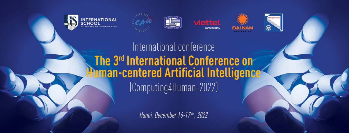 So delighted to share a CFP and that I have been invited to be a Keynote speaker at the 3rd international conference on Human-centered Artificial Intelligence, co-chaired by Chung-Ang University (South Korea) and Vietnam National University (Vietnam)! c4h.isvnu.vn