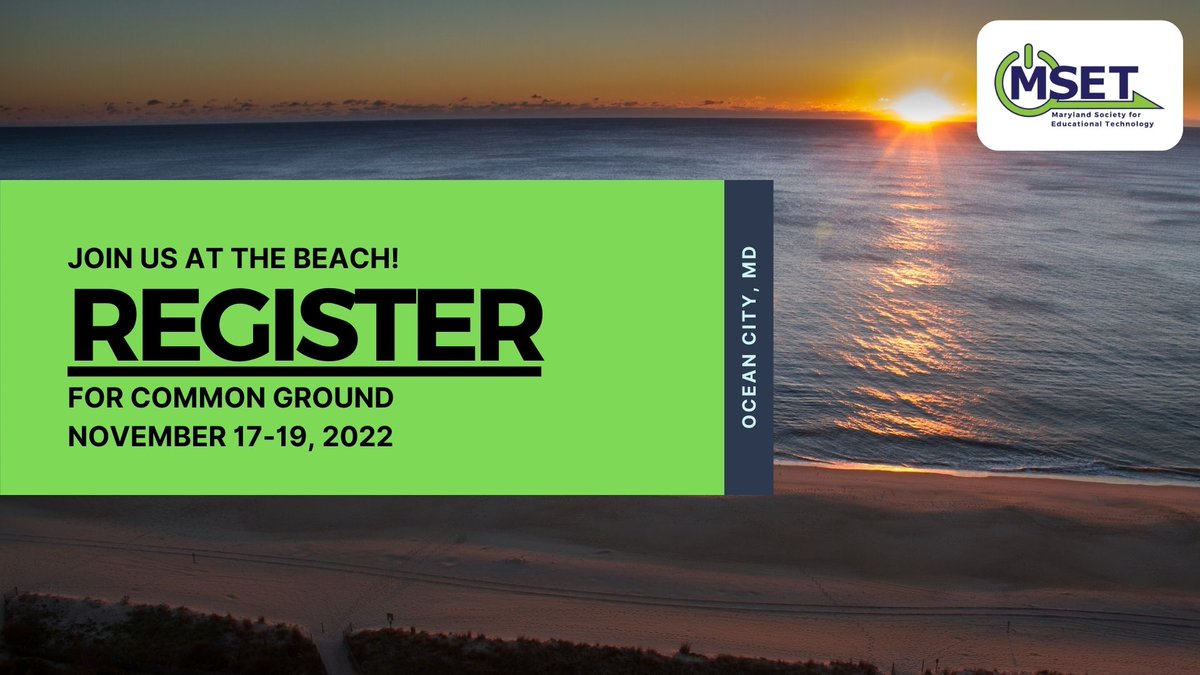 Maryland Society for Educational Technology (@msetonline) on Twitter photo Registration is open for <a href="/CommonGroundMD/">Common Ground MD</a>! Don't forget to join us at the beach Nov. 17-19 as we get back face-to-face!
bit.ly/3zIt7A3 Registration is open for <a href="/CommonGroundMD/">Common Ground MD</a>! Don't forget to join us at the beach Nov. 17-19 as we get back face-to-face!
bit.ly/3zIt7A3