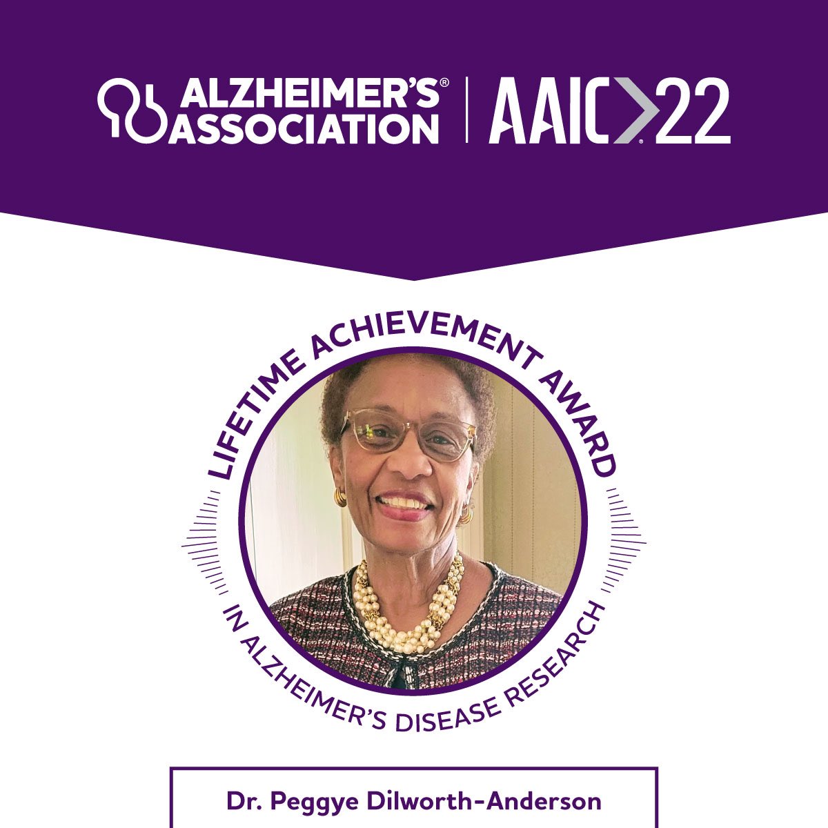 Dr. Peggye Dilworth-Anderson receives Bengt Winblad Lifetime Achievement Award from the Alzheimer’s Association