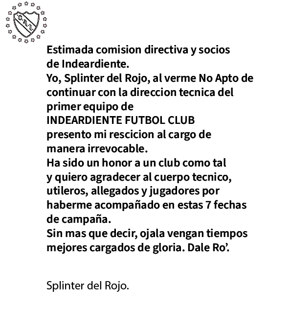 Mi renuncia al cargo de DIRECTOR TECNICO de <a href="/Indeardiente/">Indeardiente F.C.</a>. Se acabo lo que se daba.