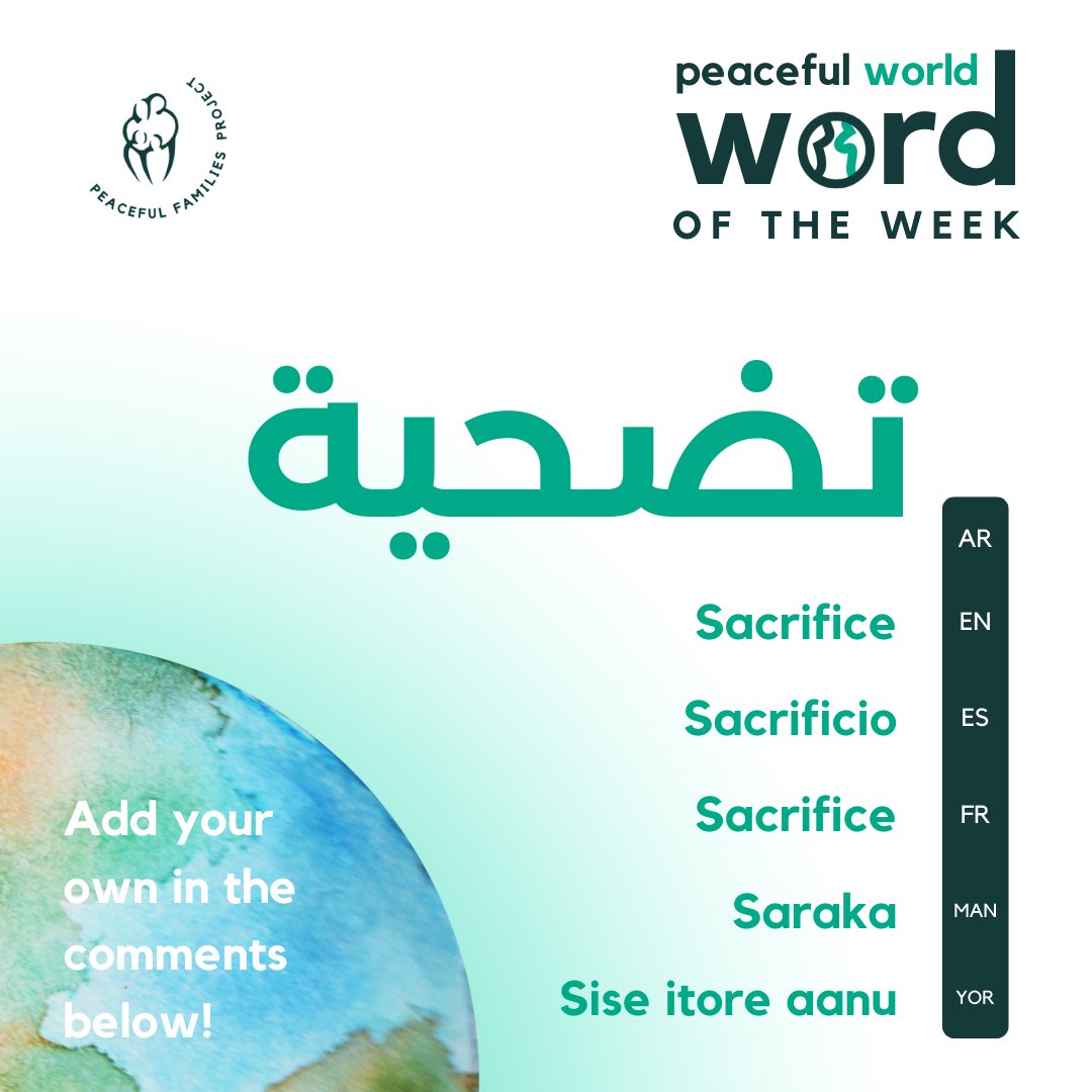 Peaceful Families Project (@peacefulproject) on Twitter photo PFP embraces the diversity of the Muslim community in the United States and globally 🌎. Join PFP in learning the languages of our communities:  
تضحية (Ainsania) 
Sacrifice
Sacrificio
Sacrifice
Saraka
Sise itore aanu 
Feel free to add your own translation in the comments! PFP embraces the diversity of the Muslim community in the United States and globally 🌎. Join PFP in learning the languages of our communities:  
تضحية (Ainsania) 
Sacrifice
Sacrificio
Sacrifice
Saraka
Sise itore aanu 
Feel free to add your own translation in the comments!