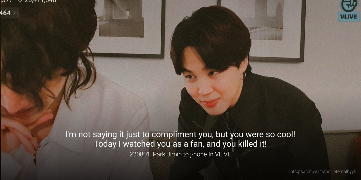 "today i watched you as a fan, and you killed it." ㅡ 220801, Park Jimin to j-hope In VLIVE