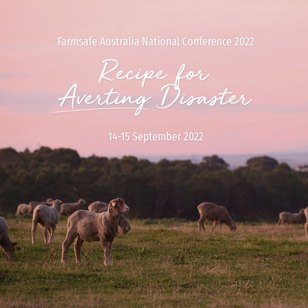 Registration for the Farmsafe Australia 2022 National Conference have opened!! 'Recipe for Averting Disaster’ will be held in September at Pialligo Estate in Canberra!! Click on the link below as the early bird offer is still available! farmsafe.org.au