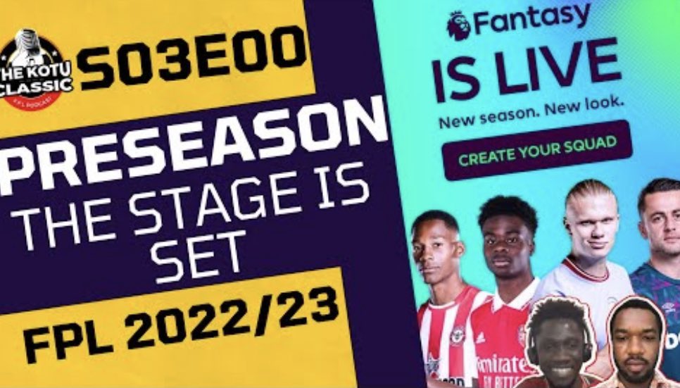 KotuClassic's tweet photo. The Kotu Classic Podcast
S03E00: Preseason
⁃ The return of EPL & FPL
⁃ MUN & LIV fan chat
- Recap of 21/22 Season
- Season goals and targets
- Teams and players chat
- Captain Matrix Ticker
- Latest FPL drafts
https://t.co/hCN7lGyfPH
#FPL #FPLComnunity https://t.co/sEUreuy87U