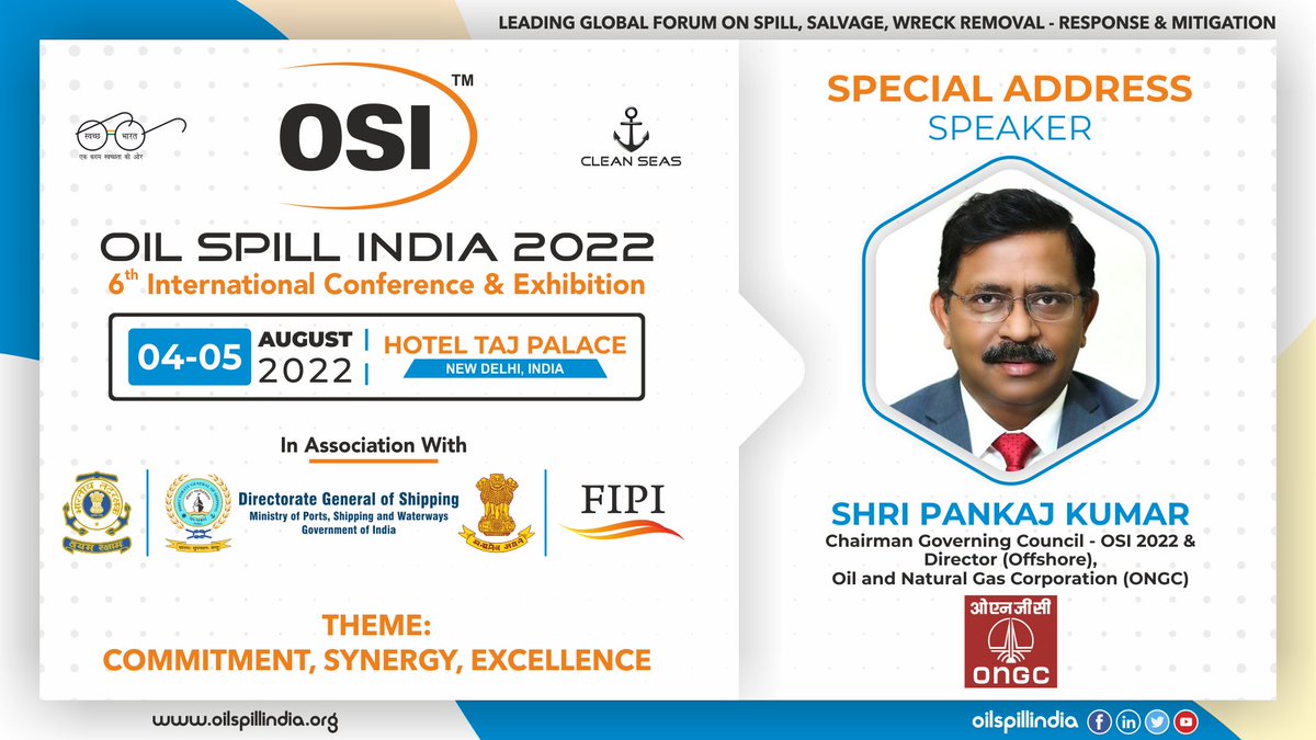 oilspillindia's tweet image. Pleased to Welcome, Shri. Pankaj Kumar, Chairman Governing Council - Osi 2022 &amp;amp; Director (Offshore) @ongc_ as our &quot;Esteemed Special Address Speaker&quot; @oilspillindia (OSI 2022)

👉 4-5 August 22, Hotel Taj Palace, New Delhi📌

@IndiaCoastGuard @dgship_goi  @ENCISIN 
 #osi #osi2022
