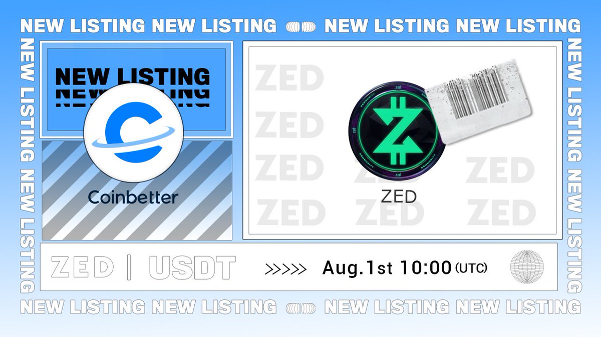 CoinBetterCom's tweet photo. 📢#CBnewlisting 🤑
#ZED will be list on #Coinbetter!
🐷Trading: 10:00 Aug 1st, 2022 (UTC)
🐷Trading pair: $ZED/USDT
🔗Details: https://t.co/e0xoGGU7nH
#crypto #investing #Altcoins
@ZEDtoken https://t.co/KJTJGBBogE