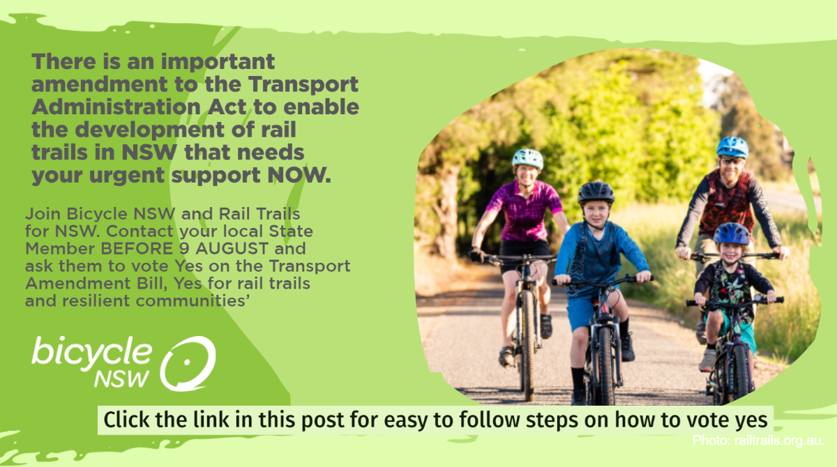 Join Bicycle NSW and Rail Trails for NSW. Contact your local State Member **before 9 August 22** and ask them to vote Yes on the Transport Amendment Bill, Yes for rail trails and resilient communities’👉bit.ly/3BtPiv9 #BicycleNSW #railtrail #bikeadvocacy
