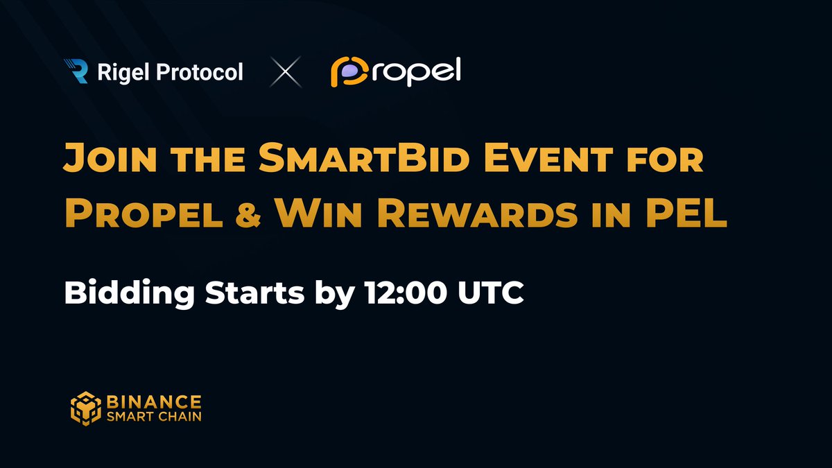 rigelprotocol's tweet photo. #PEL #SmartBid #Contest 

Place your Bids and Win Big in Propel's SmartBid Contest only at @rigelprotocol's SmartBid. 

🗓 Today, 12:00 UTC

#DeFI #BlockChain #Bidding #PEL #ContestAlert #WinBig #WinPEL https://t.co/5KIdWUs6b3