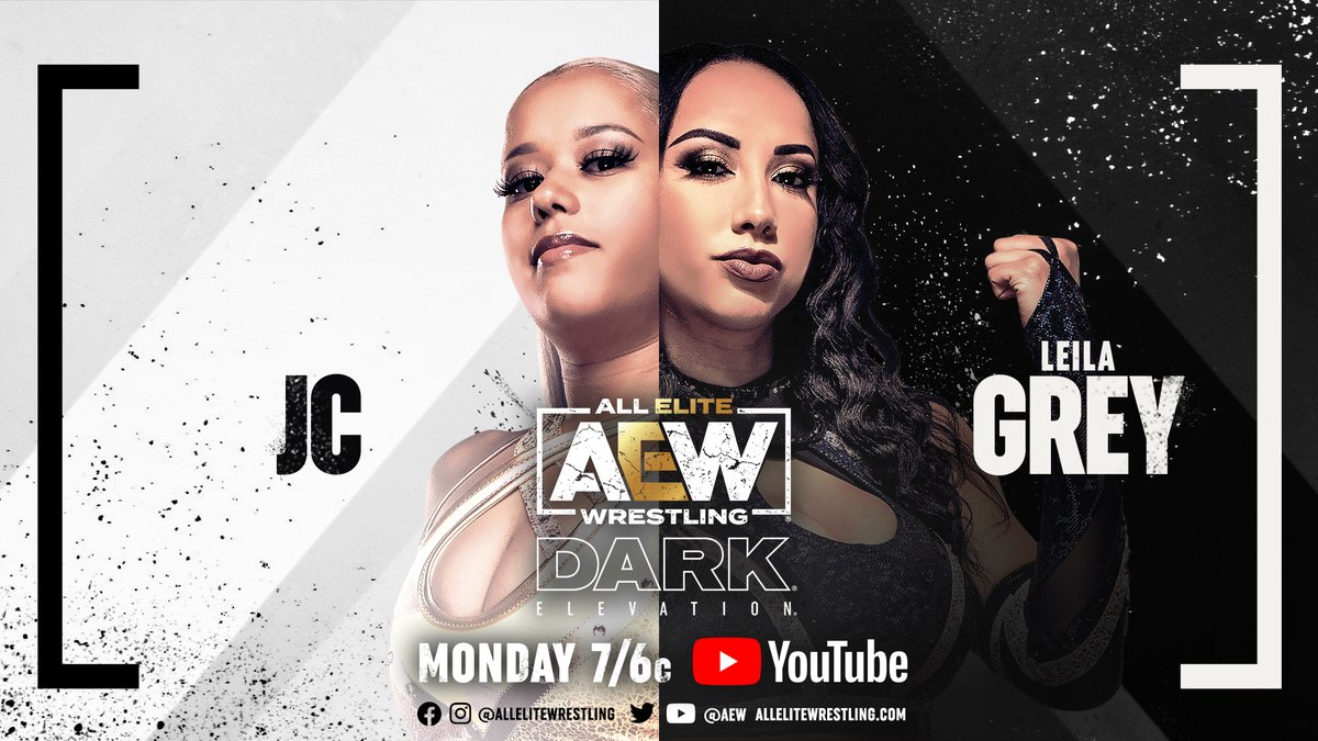 AEW's tweet photo. #AEWDarkElevation TONIGHT
-@TheJuliaHart v @LILMEANKATHLEEN
-@Miss_LeilaGrey v @LuminousJCStorm
-#TheFactory @QTMarshall/@AnthonyOgogo/@AaronSoloAEW/@Mr_Freakbeast v @TheBobbyOrlando/@BryceDShook/@victorious_brg/#TUGCooper
Tune in to https://t.co/lBSV4sbfpB 7/6c! https://t.co/nMDFFS3yKH