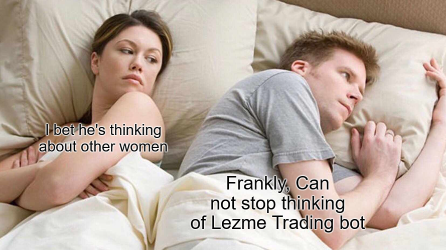 LezmeOfficial's tweet photo. How is everyone doing today?
Let us know when did you fall in love with the Lezme trading botโค๏ธ๐๐๐
#Lezme #Tradingbot #financialmetaverse https://t.co/973LoopANz