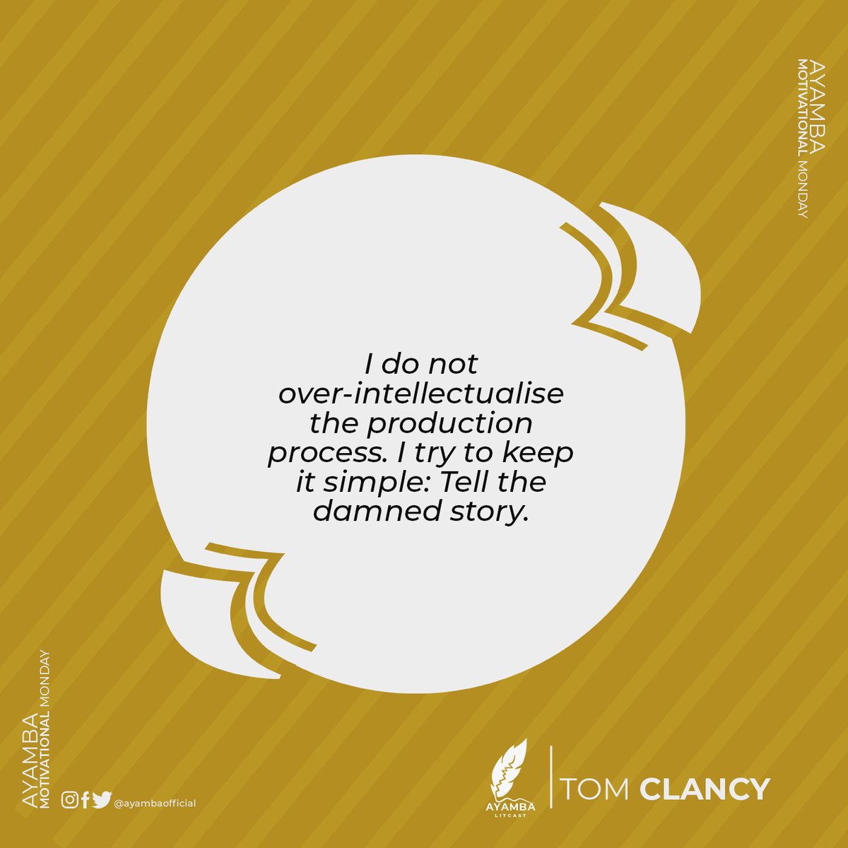 ayambaofficial's tweet photo. Keeping it simple..
.
.
.
.
#ayambalitcast #writingcommunity #writer #ayamba #writing #MotivationalMonday #motivation #creativewriting #creative #inspiration #ideas #TomClancy https://t.co/Y6mFNaAG2I