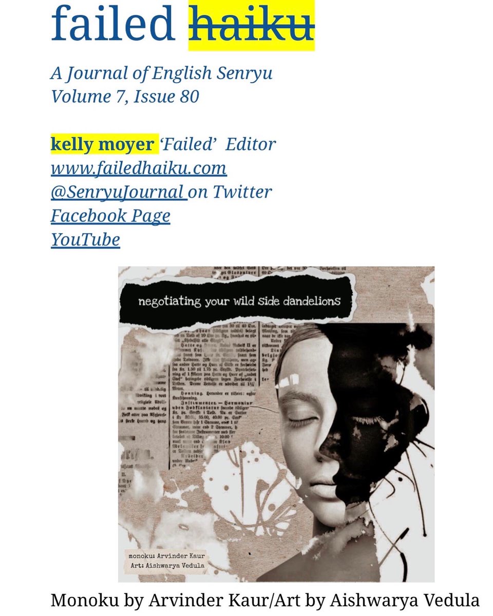 NeenaSingh7's tweet image. #failedhaiku-a journal of English #senryu, Volume 7, #issue80 is out—a bumper 200 plus page beautiful issue. Grateful to @KellySauvage Moyer, &amp;amp;  @michaelrehling and @bcrickert for featuring my three senryu. Congratulations to all featured poets. 

haikuhut.com/FailedHaikuIss…