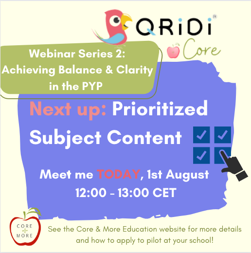 c_orkiszlang's tweet image. Reminder! Achieving Balance &amp;amp; Clarity in the PYP webinar presentation TODAY looking at Prioritized Subject Content! Monday, 1st August 12:00 - 13:00 CET. 

Join with Google Meet here: meet.google.com/cwm-dnur-vji

#pyp #coreandmore #qridi #qridicore #coreandmoremonday