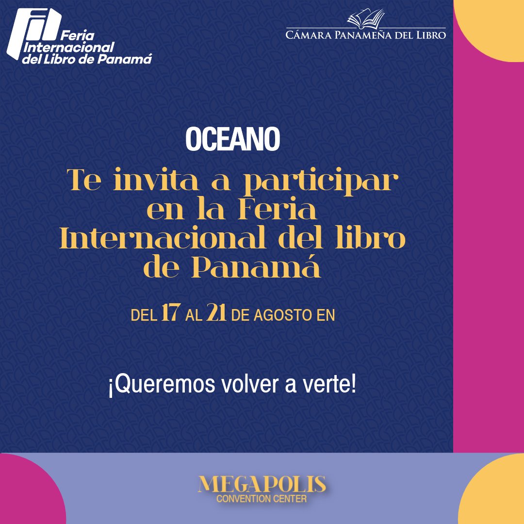 EdOceanoPanama's tweet photo. ¡Estamos felices! 😊Inicia agosto, mes dónde las letras se vestirán de gala de nuevo, porque la Feria Internacional del Libro de Panamá se desarrollará de forma presencial nuevamente.
¡Te esperamos en la #FILPanamá2022!

#filpanamá #filpa #Libros #Conversatorios @CAPALIPTY https://t.co/Rf05mZ9aTq
