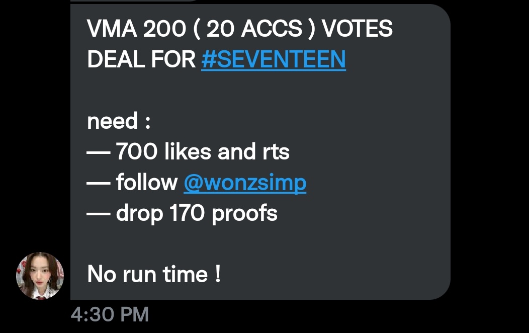 VMA 200 ( 20 ACCS ) VOTES DEAL FOR #SEVENTEEN

need :
— 700 likes and rts
— follow @wonzsimp 
— drop 170 proofs

No run time !