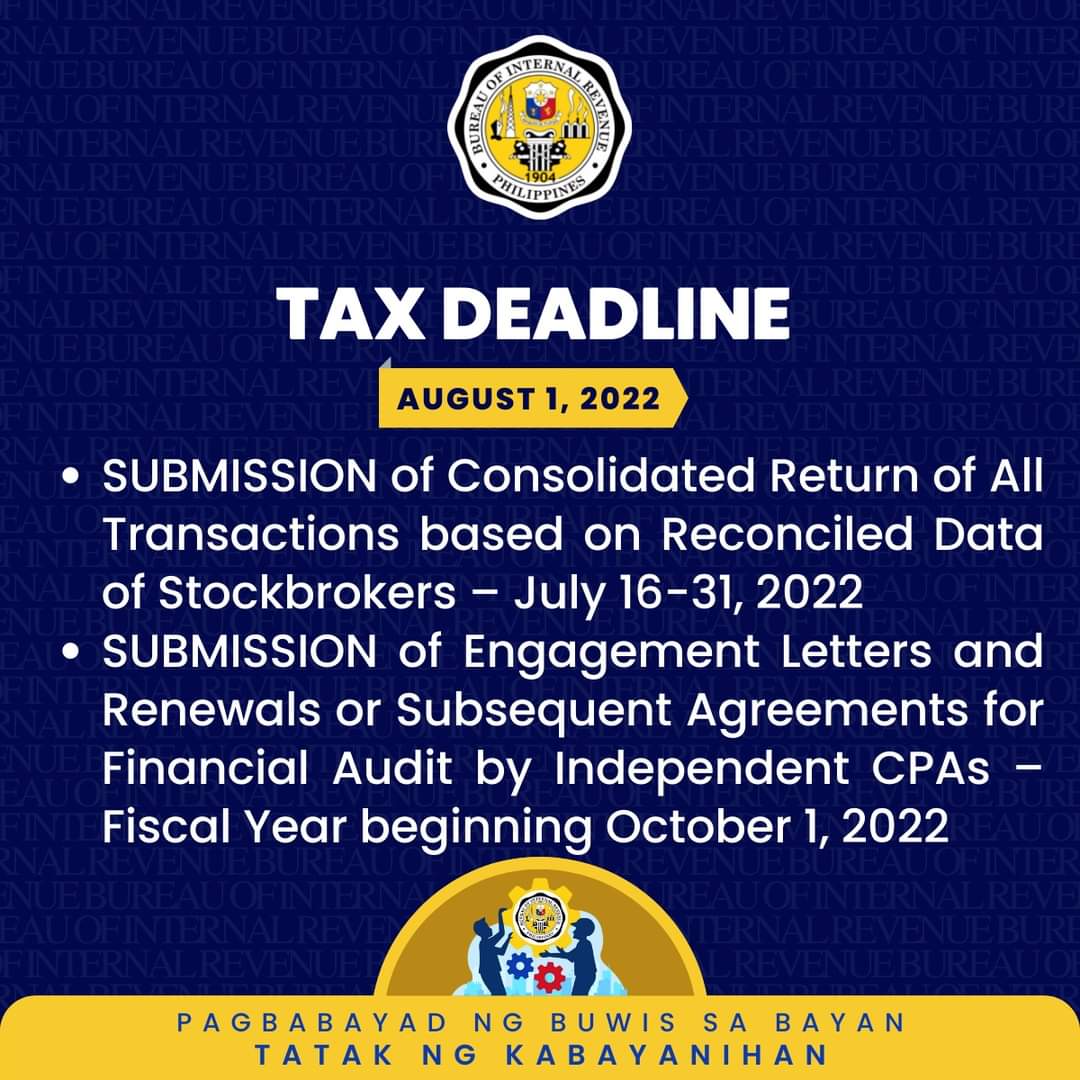 BIRphilippines's tweet photo. BIR Tax Deadline

1 Mon
SUBMISSION of Consolidated Return of All Transactions based on Reconciled Data of Stockbrokers – July 16-31, 2022
SUBMISSION of Engagement Letters and Renewals or Subsequent Agreements for Financial Audit by Independent CPAs – FY beginning October 1, 2022 https://t.co/A9UJa6ifHT